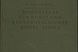 中亚艺术与文化史图鉴.Bilderatlas zur Kunst und Kulturgeschichte Mittel-Asiens.By Albert von Le Coq.德文.1925年 PDF电子版下载